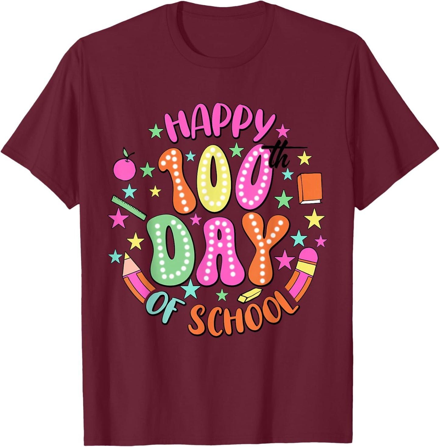 100 Days of School Colorful Pencil T-Shirt - T-Shirt | Maroon
