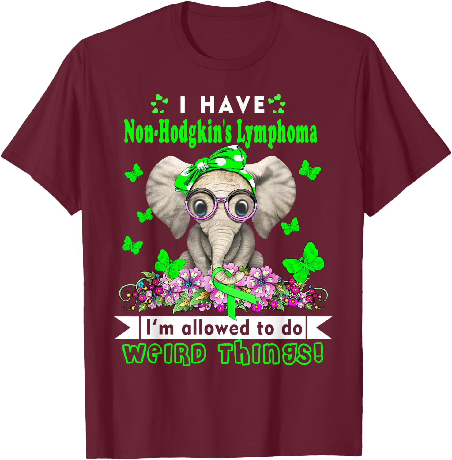 I have Non-Hodgkin's Lymphoma Awareness T-Shirt - T-Shirt | Maroon