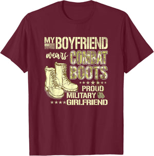 My Boyfriend Wears Combat Boots - Military Girlfriend Shirt T-Shirt - T-Shirt | Maroon