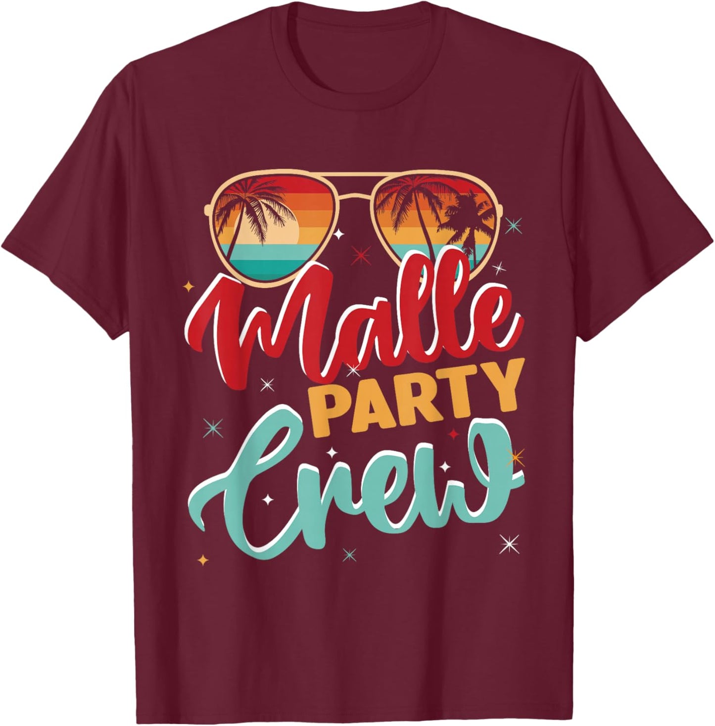 Malle Party Crew Party Holiday Mallorca , black T-Shirt - T-Shirt | Maroon