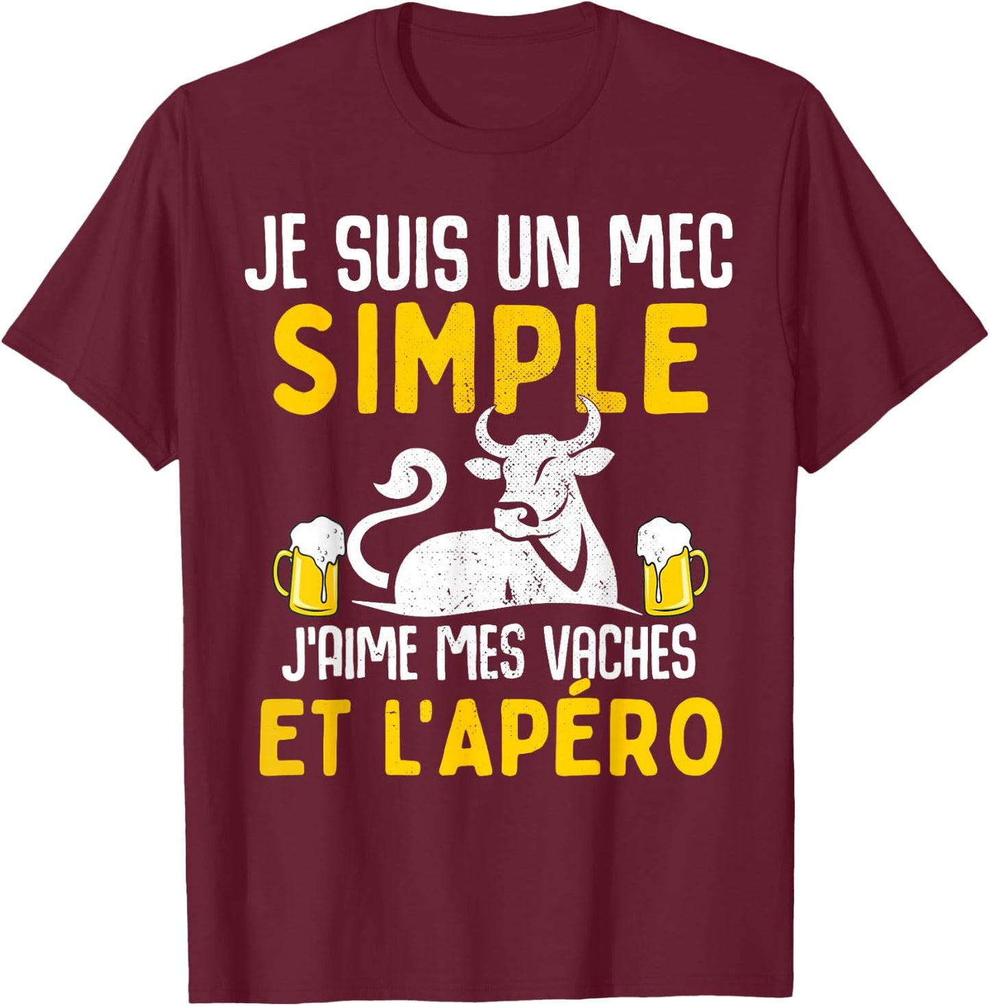 I am a simple guy I love my cows aperitif humour cow , Black, S T-Shirt - T-Shirt | Maroon