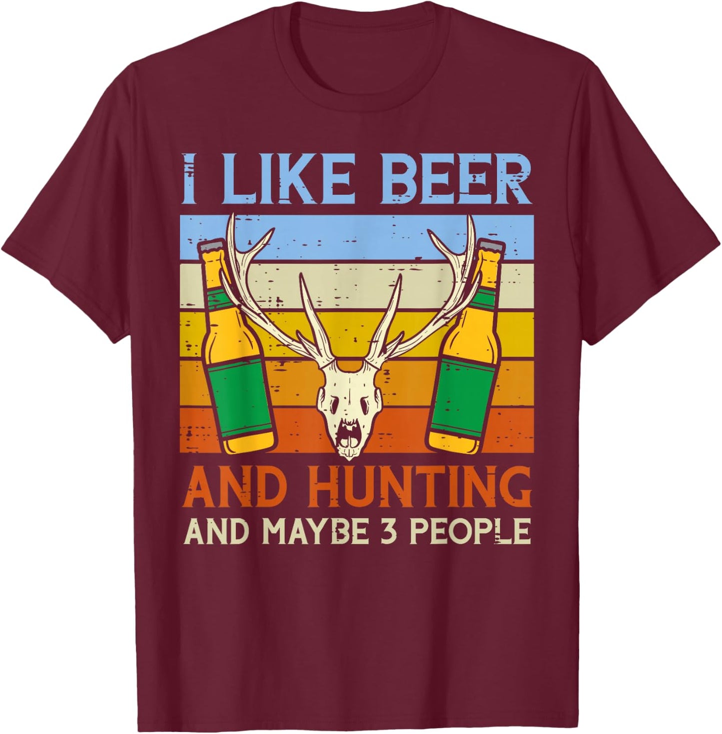 I Like Hunting 3 People Funny Deer Hunter Dad Grandpa Men T-Shirt - T-Shirt | Maroon