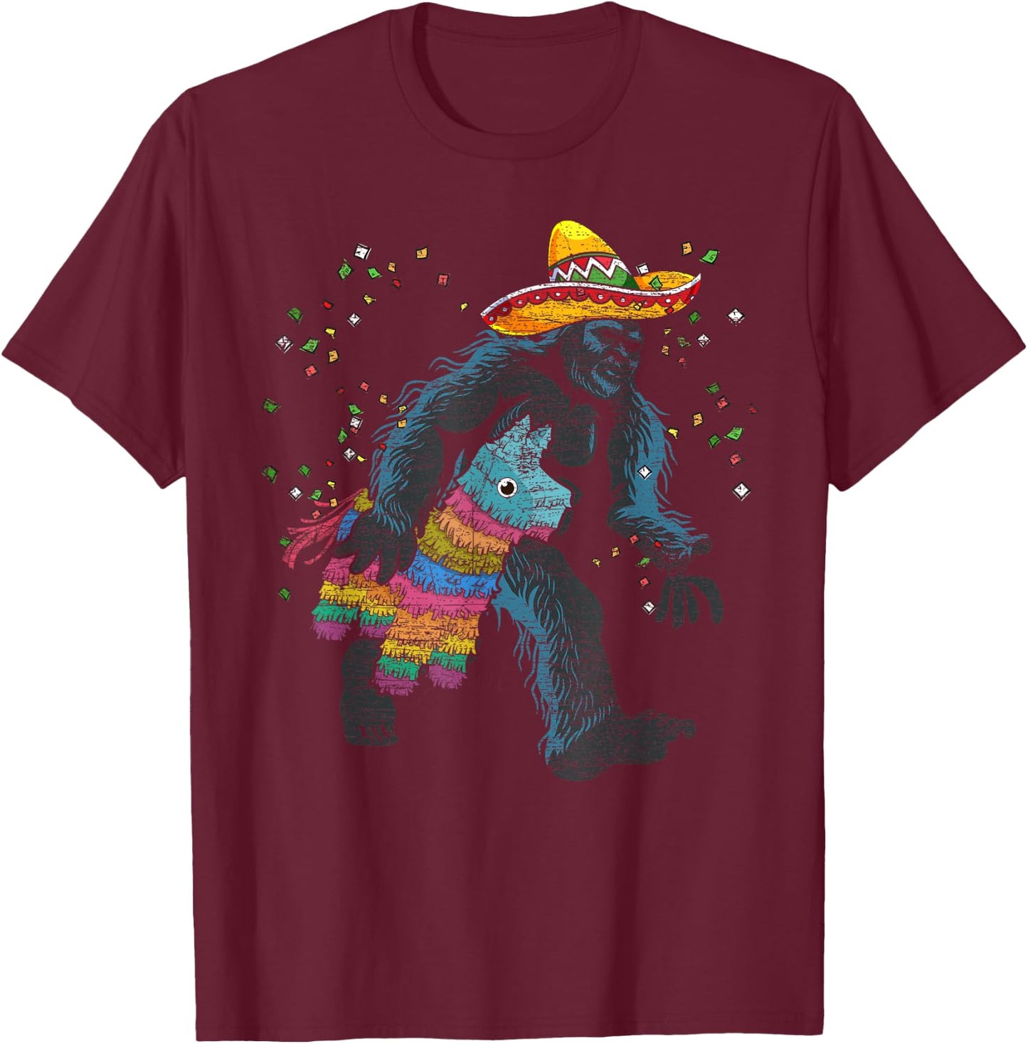 Bigfoot Mexican Pinata Sasquatch Fiesta Funny Cinco De Mayo T-Shirt - T-Shirt | Maroon