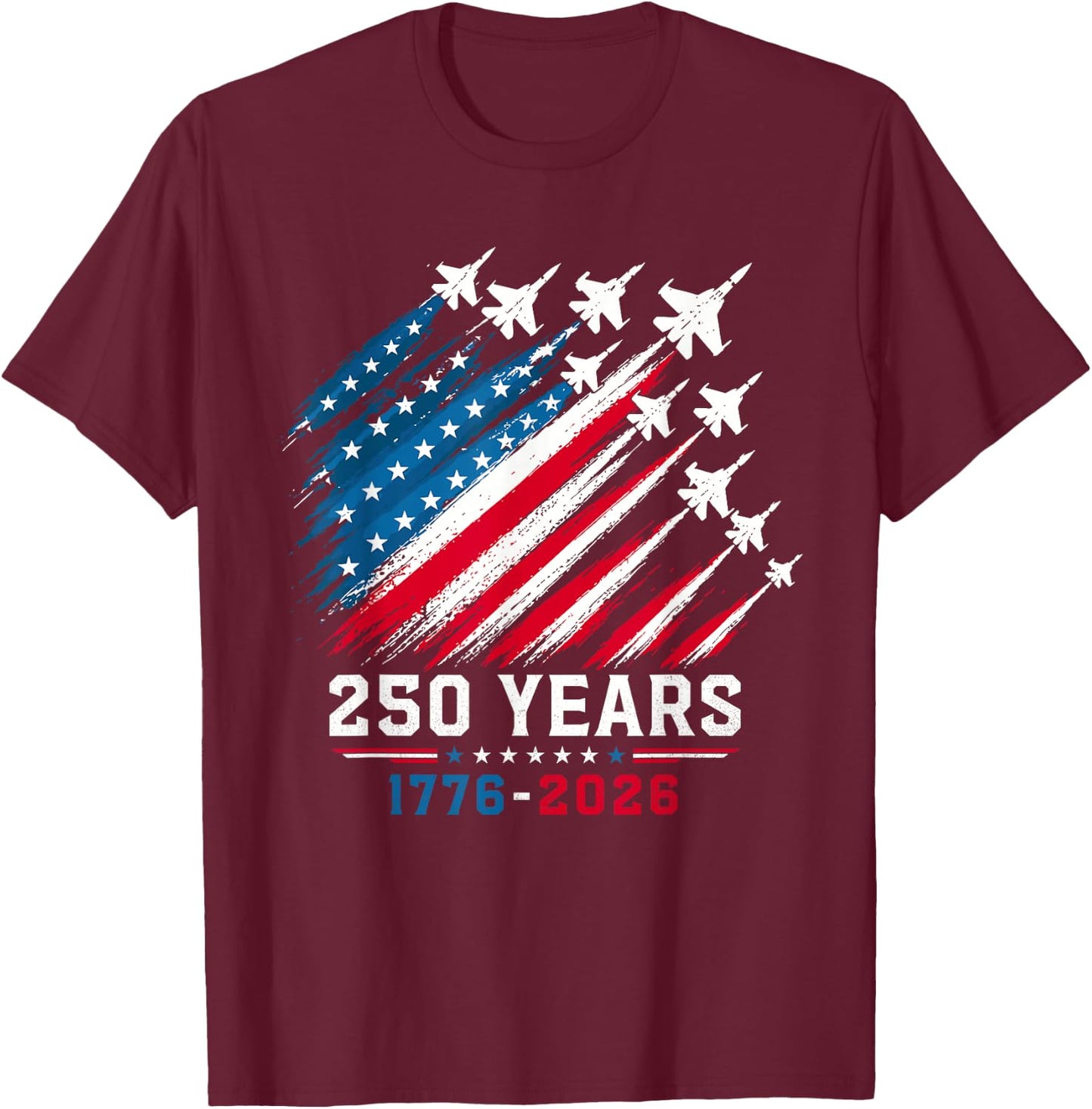 250th Anniversary USA Patriotic 250 Years American 4th July T-Shirt - T-Shirt | Maroon