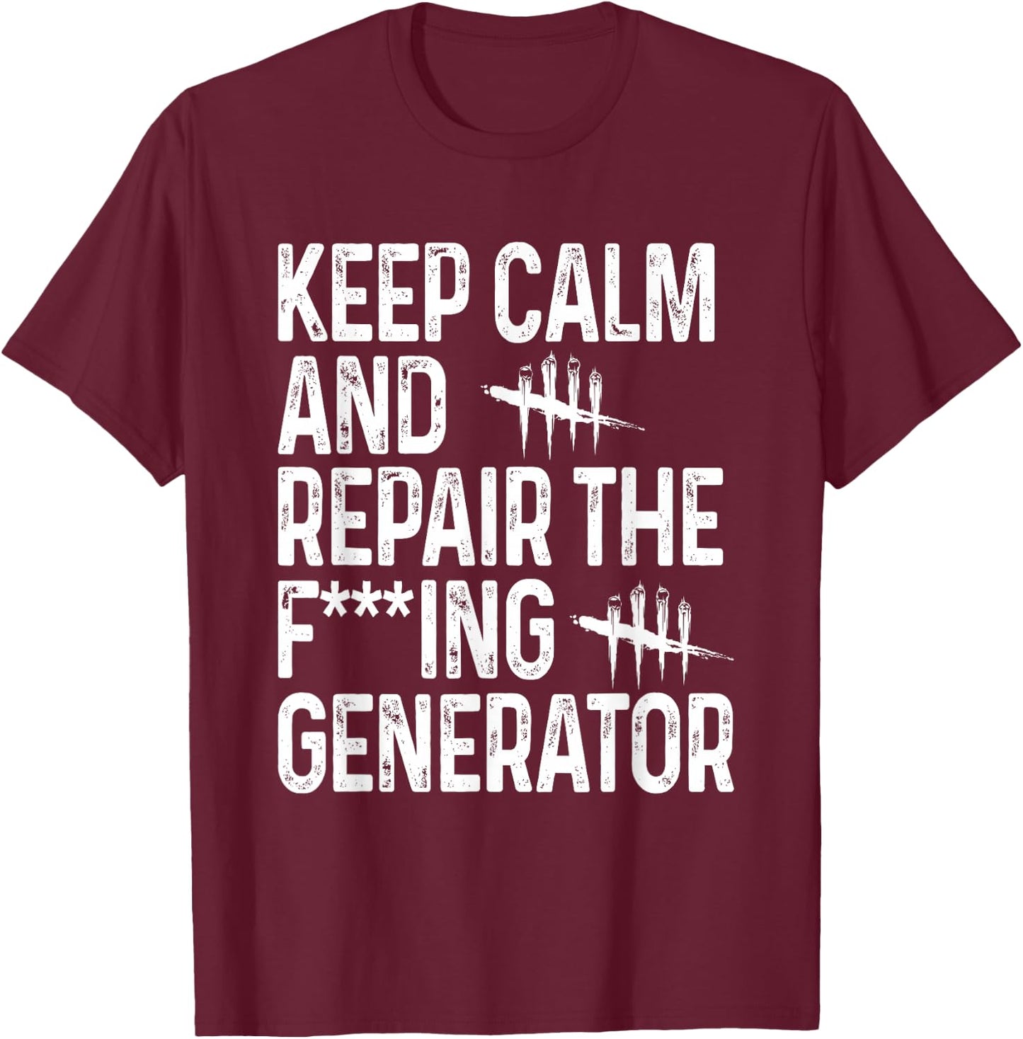 Keep Calm and Repair The Generator Video Game T-Shirt - T-Shirt | Maroon