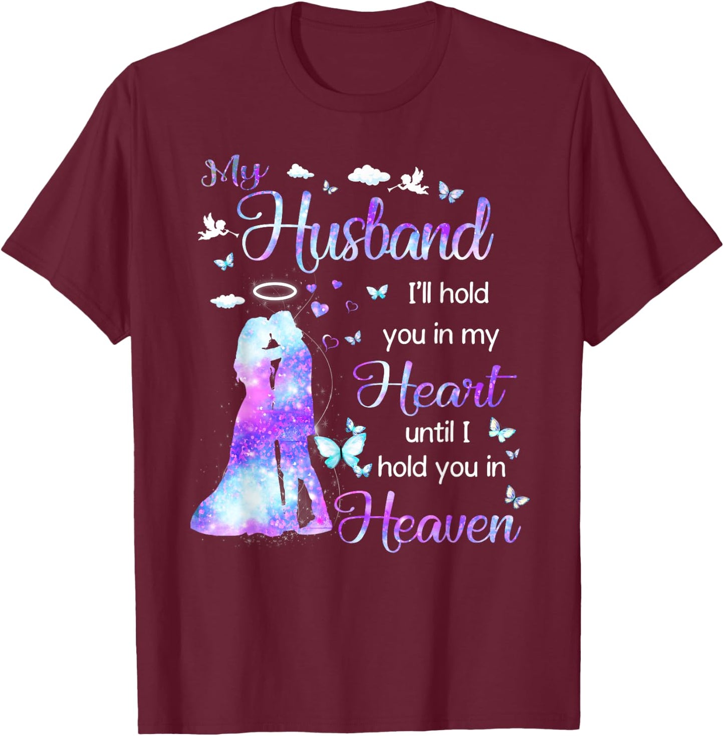 My Husband in Heaven T-Shirt - T-Shirt | Maroon