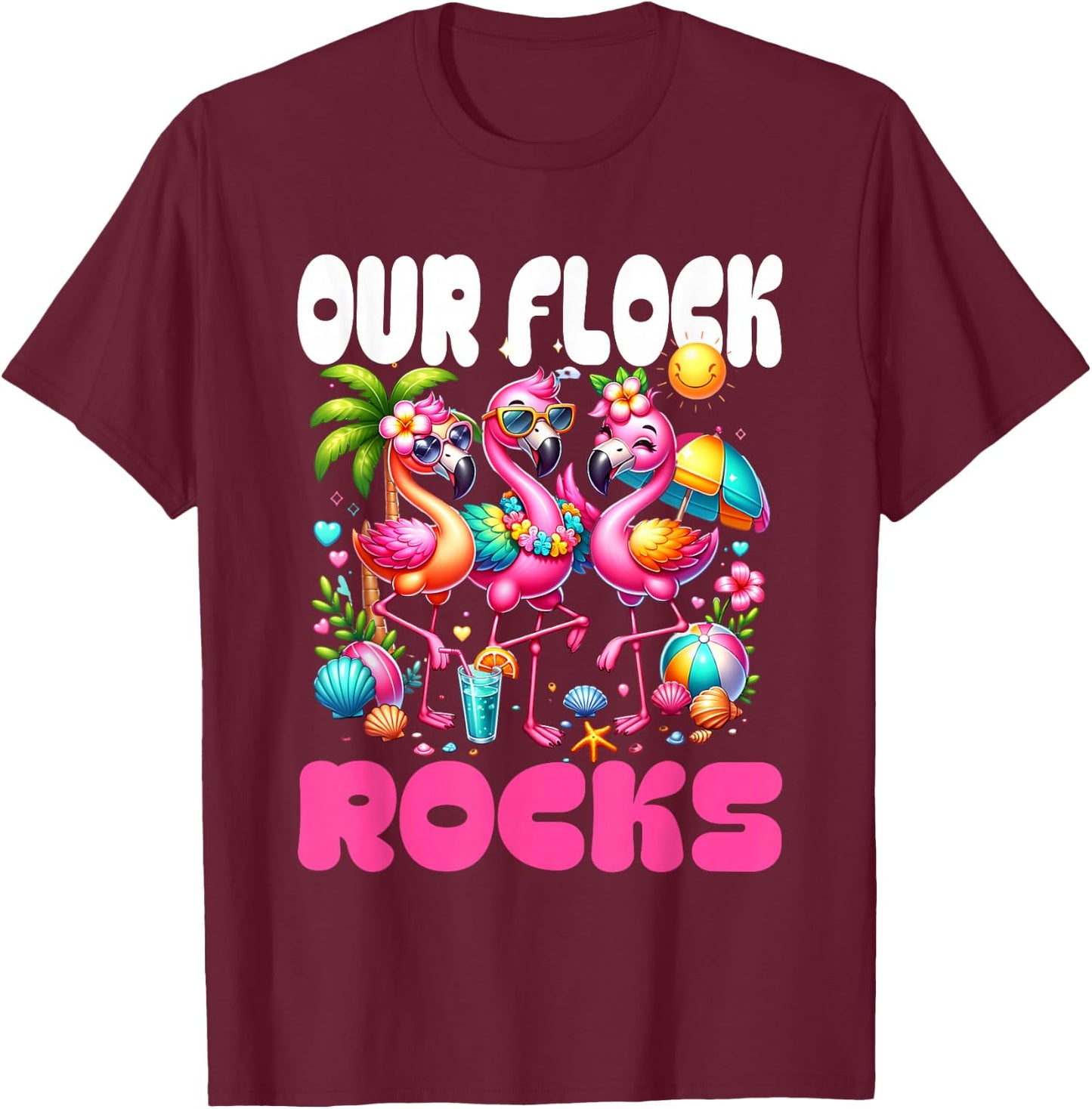 Our Flock Rocks Flamingo Summer Vacation Family Matching T-Shirt - T-Shirt | Maroon