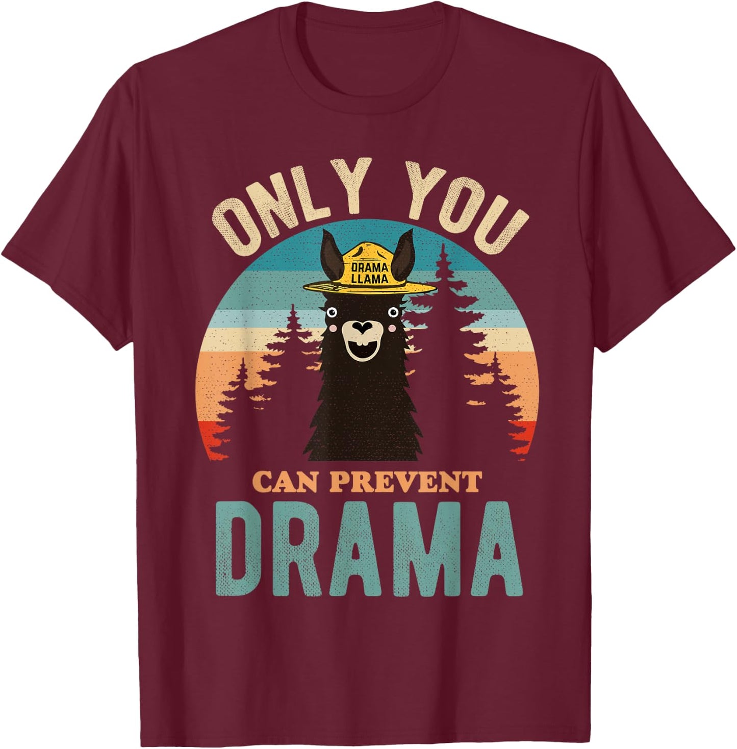 Only You Can Prevent Drama Vintage Funny Llama Graphic T-Shirt - T-Shirt | Maroon