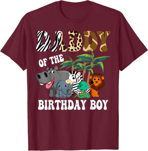 Daddy of the Birthday Boy Zoo Bday Safari Celebration T-Shirt - T-Shirt | Maroon