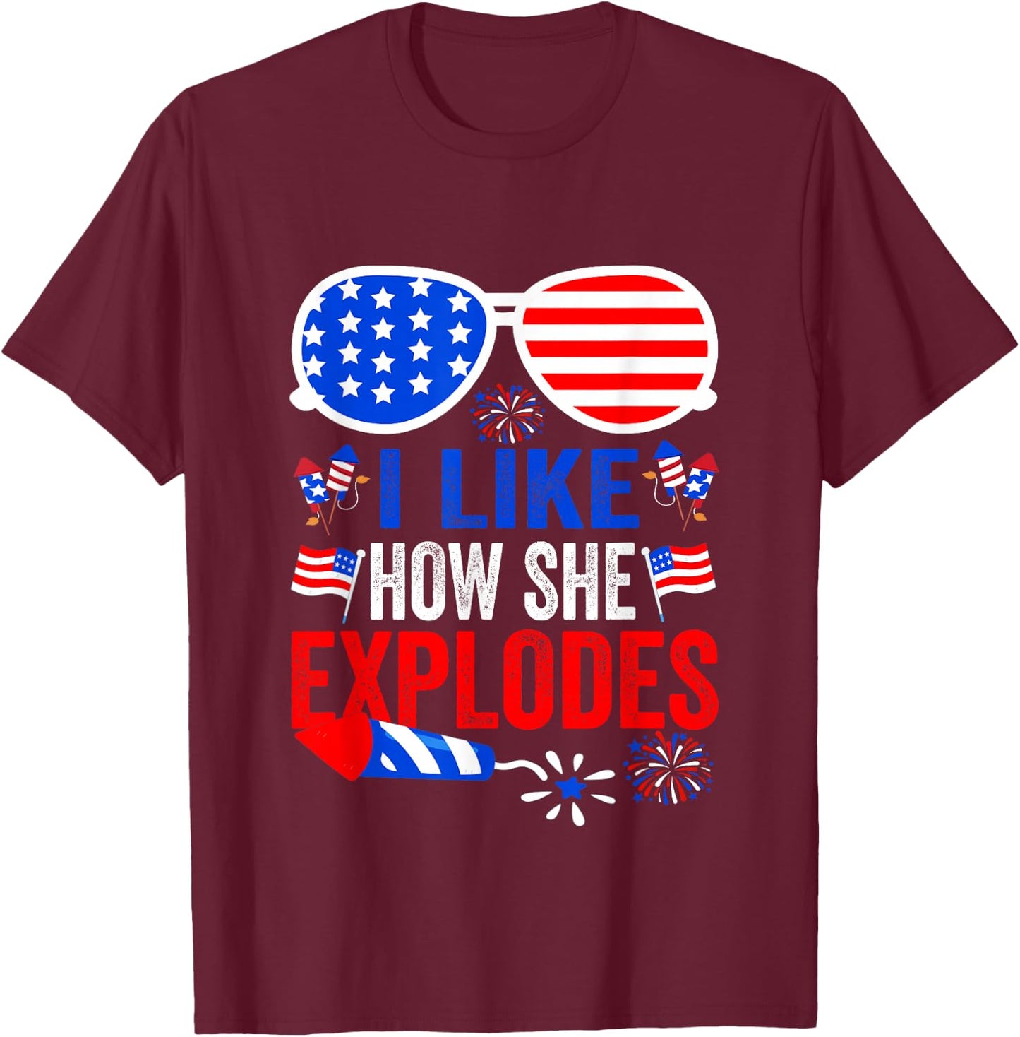 I Like How He Bangs Fireworks Funny 4th of July Couples T-Shirt - T-Shirt | Maroon