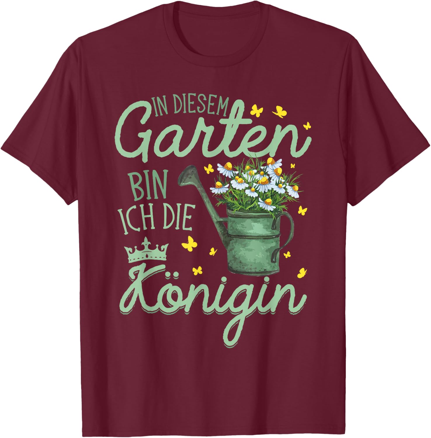 Gärtnerin Garten Hobbygärtner Frauen Gärtner T-Shirt - T-Shirt | Maroon