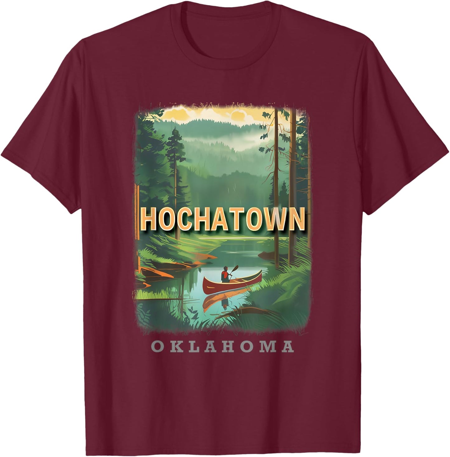 Hochatown Oklahoma OK Serene Beavers Bend SD277 T-Shirt - T-Shirt | Maroon