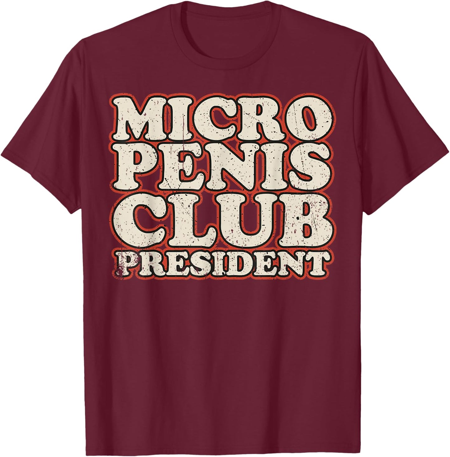 Vintage Small Penis Small Penis - Micro penis Club T-Shirt - T-Shirt | Maroon