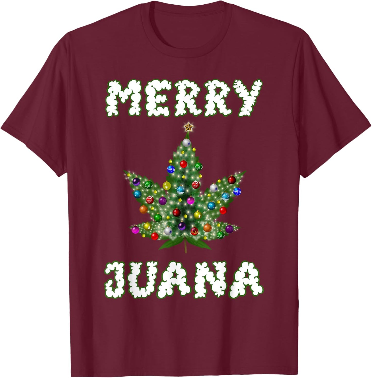 Marijuana Christmas Tree Pot Weed Leaf THC Gift T-Shirt - T-Shirt | Maroon