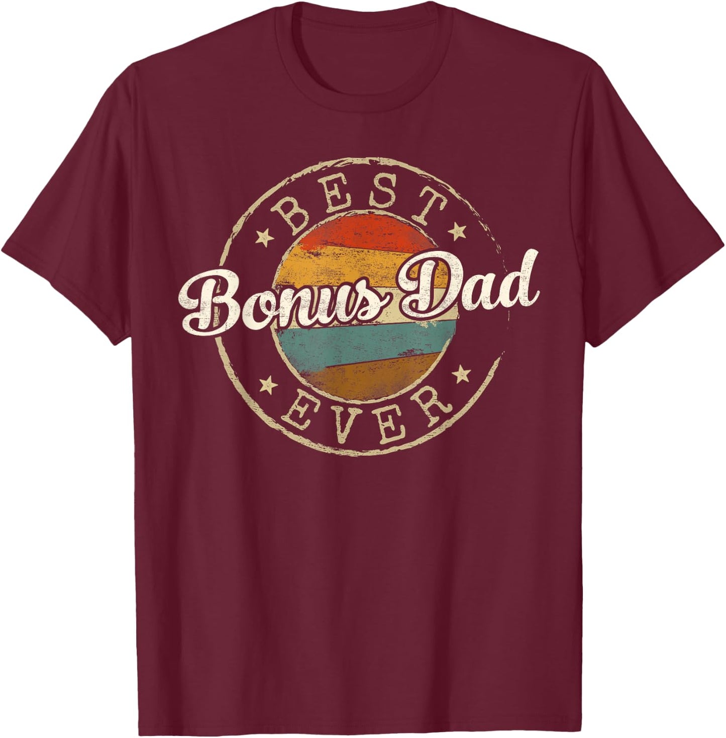 Best Bonus Dad Ever Vintage Stamp Fathers Day Dad to Be T-Shirt - T-Shirt | Maroon