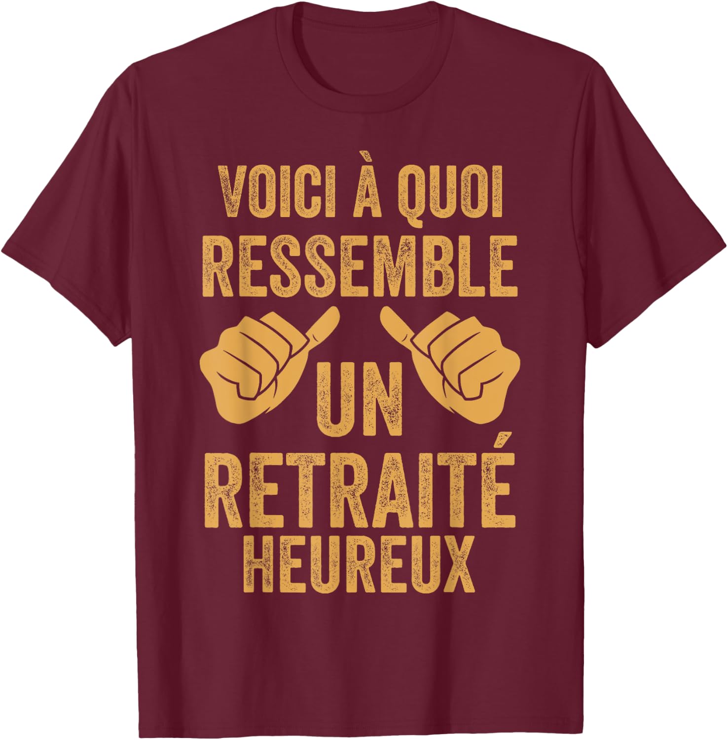 Funny Retirement Man What A Happy Pensioner Looks Like T-Shirt - T-Shirt | Maroon