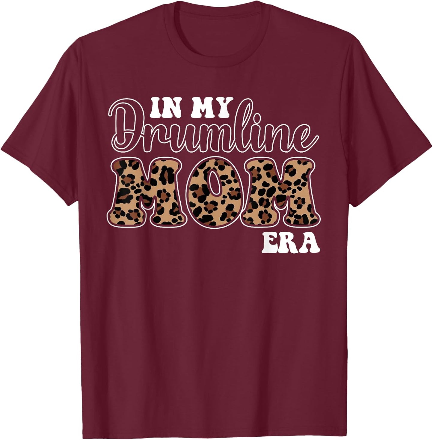 In My Drumline Mom Era Leopard Print Groovy Brass Band T-Shirt - T-Shirt | Maroon