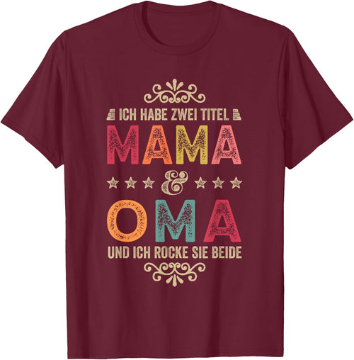 Ich Habe Zwei Titel Mama Und Oma Beste Mutter Muttertag