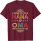 Ich Habe Zwei Titel Mama Und Oma Beste Mutter Muttertag T-Shirt - T-Shirt | Maroon