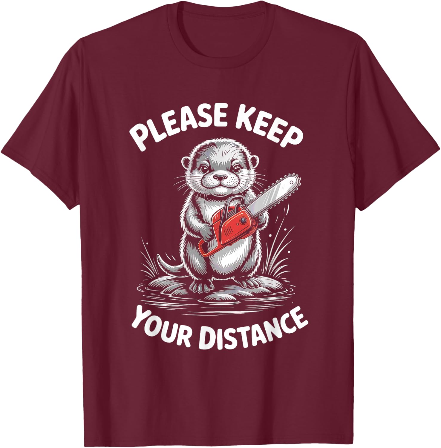 Otter Please Keep your distance Antisocial T-Shirt - T-Shirt | Maroon