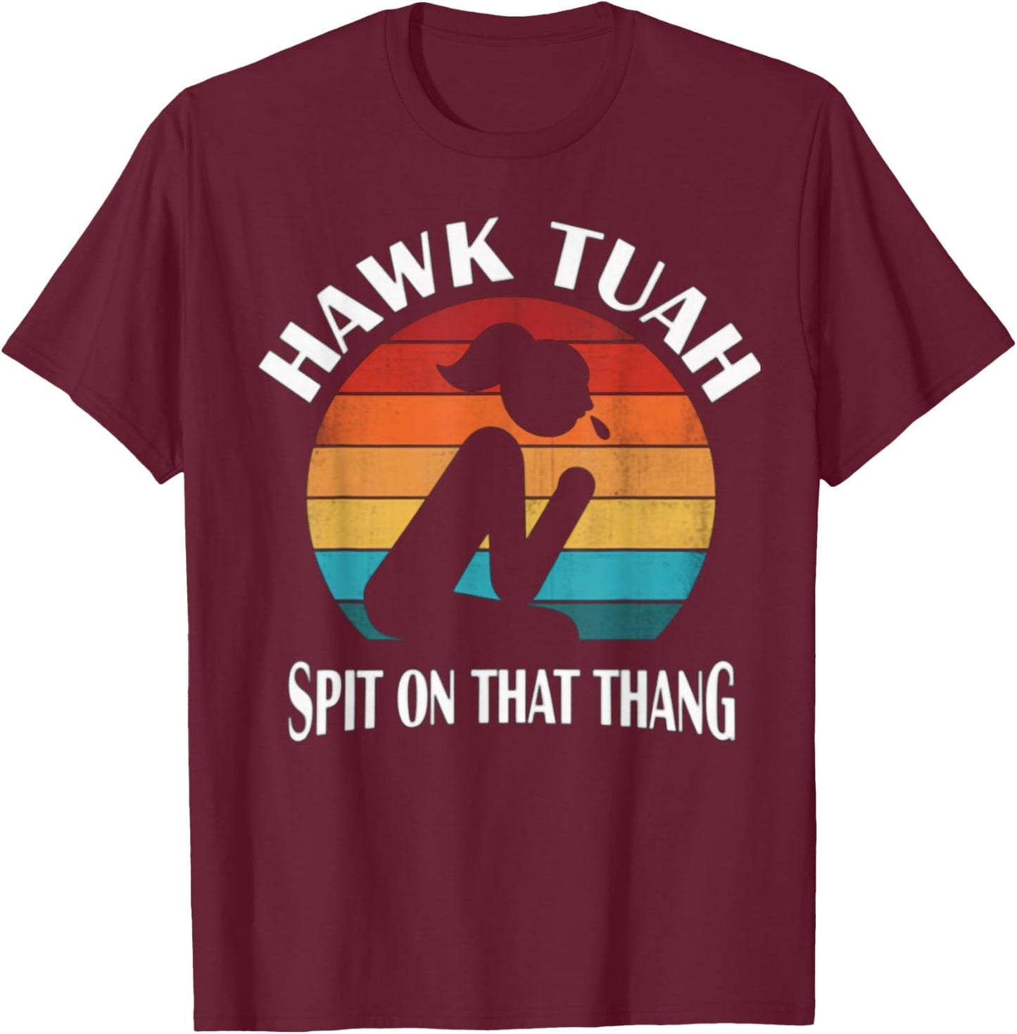 Hawk Tuah Retro Sunset Design T-Shirt - T-Shirt | Maroon
