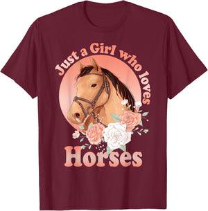 Cute Horse With Saying - Just A Girl Who Loves Horses T-Shirt - T-Shirt | Maroon