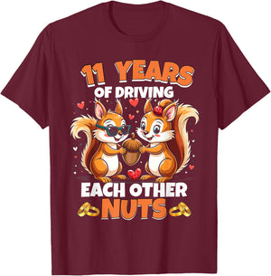 11th Wedding Anniversary 11 Years Of Driving Each Other Nuts T-Shirt - T-Shirt | Maroon