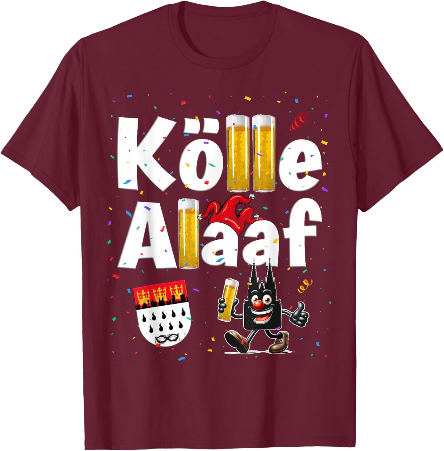 Kölle Alaaf Carnival Cologne Cathedral Jeck Carnival , black T-Shirt - T-Shirt | Maroon