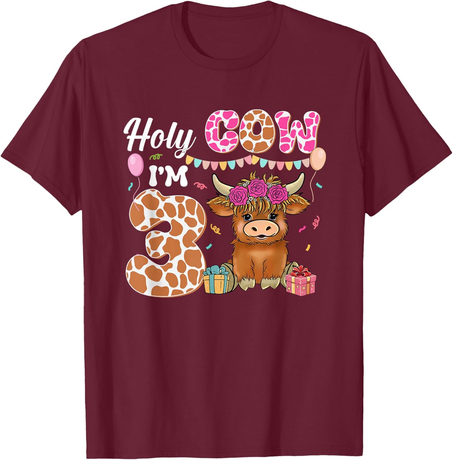 Holy Cow I'm 3 Highland Cow Farming 3rd Birthday 3 Years Old T-Shirt - T-Shirt | Maroon