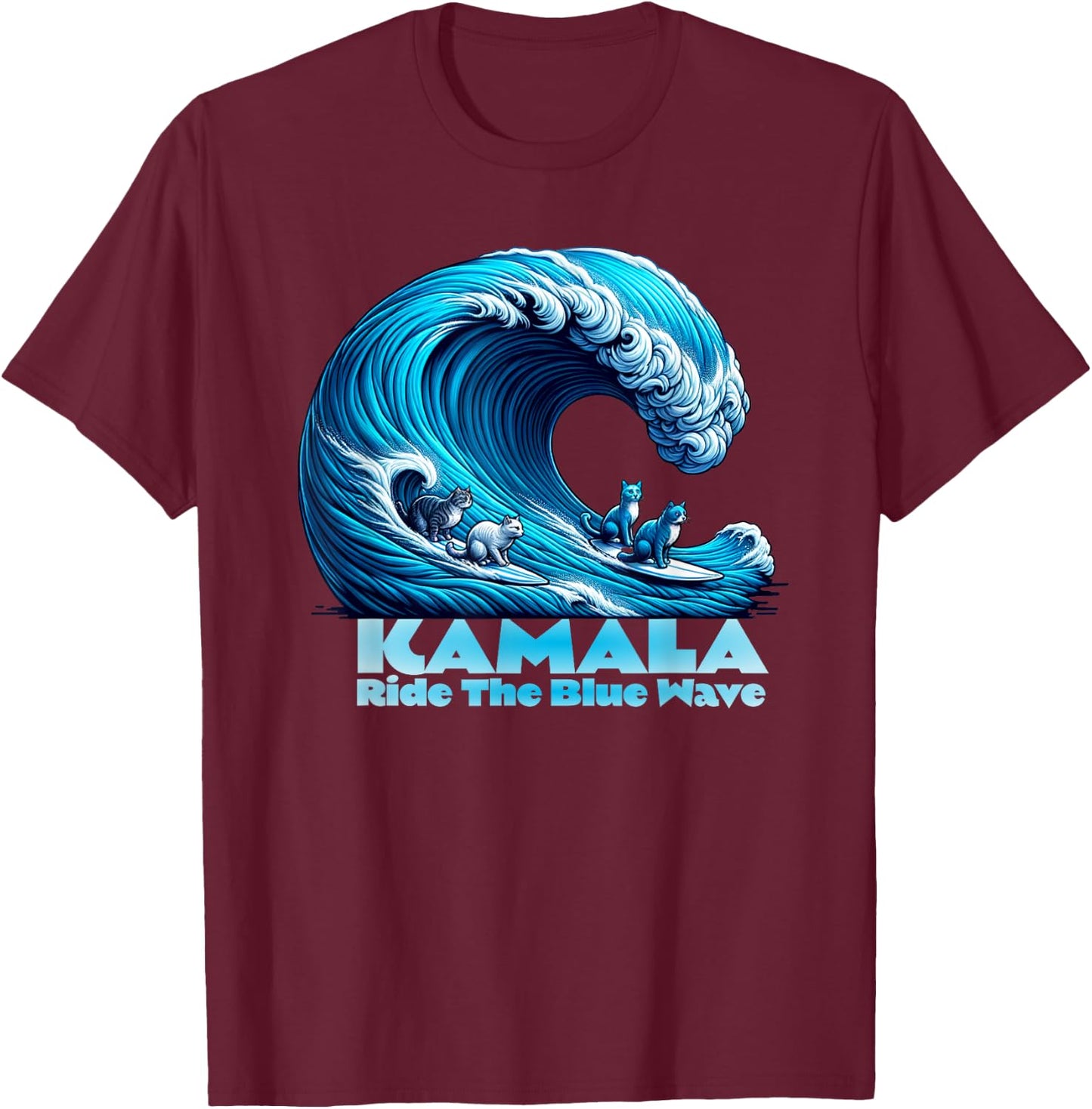 Kamala Harris for President, Blue Wave Surfing Cats 2024 T-Shirt - T-Shirt | Maroon