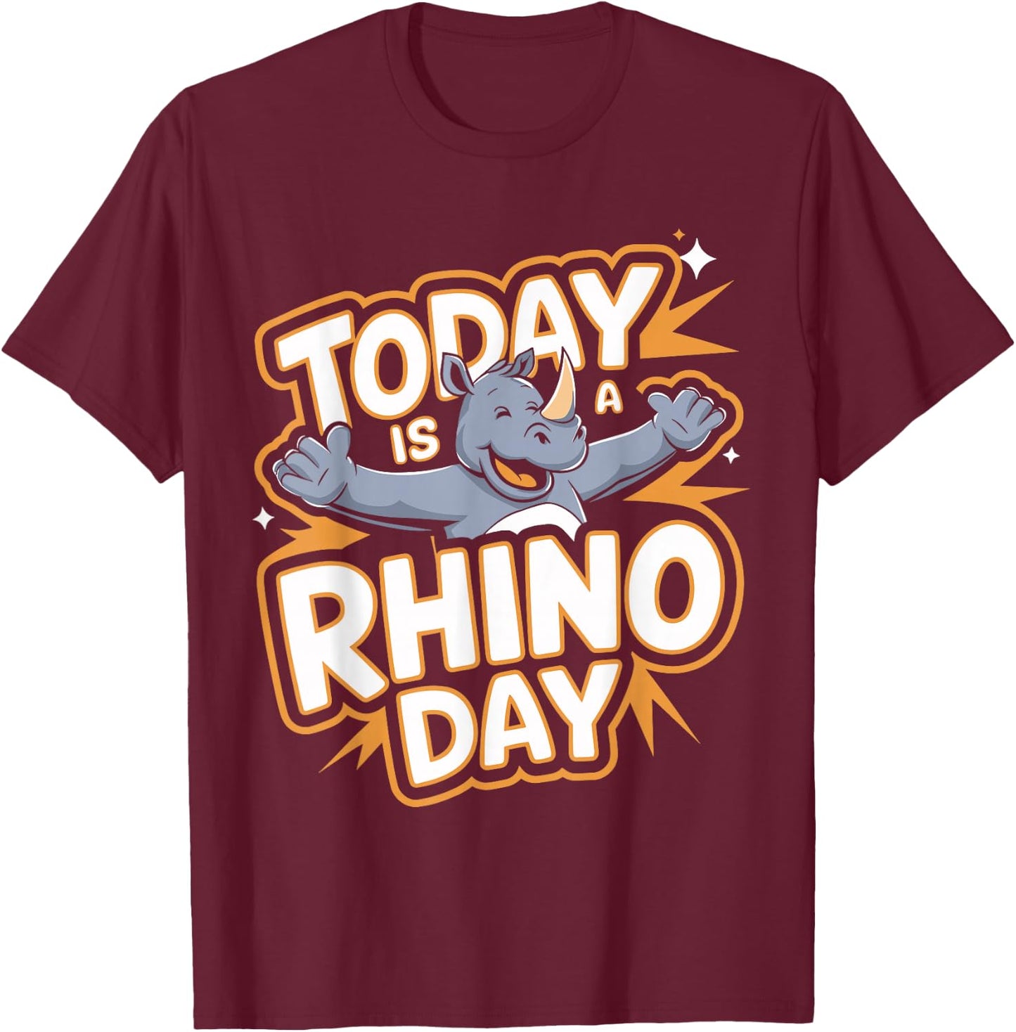 Today is a Rhino Day Design | Rhino Stuff | Rhinoceros T-Shirt - T-Shirt | Maroon