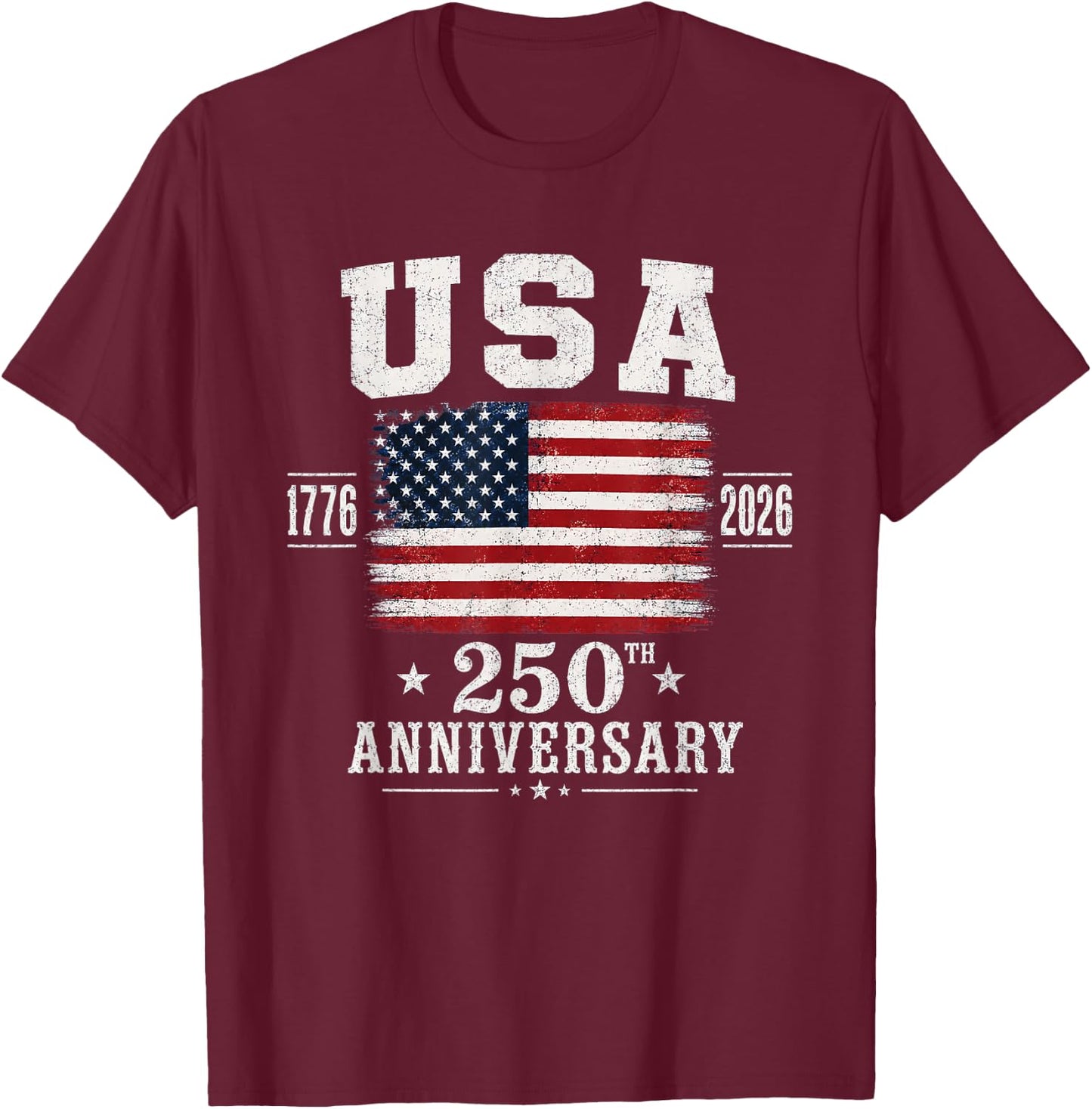 4th of July America US Flag Patriotic 250th Anniversary USA T-Shirt - T-Shirt | Maroon