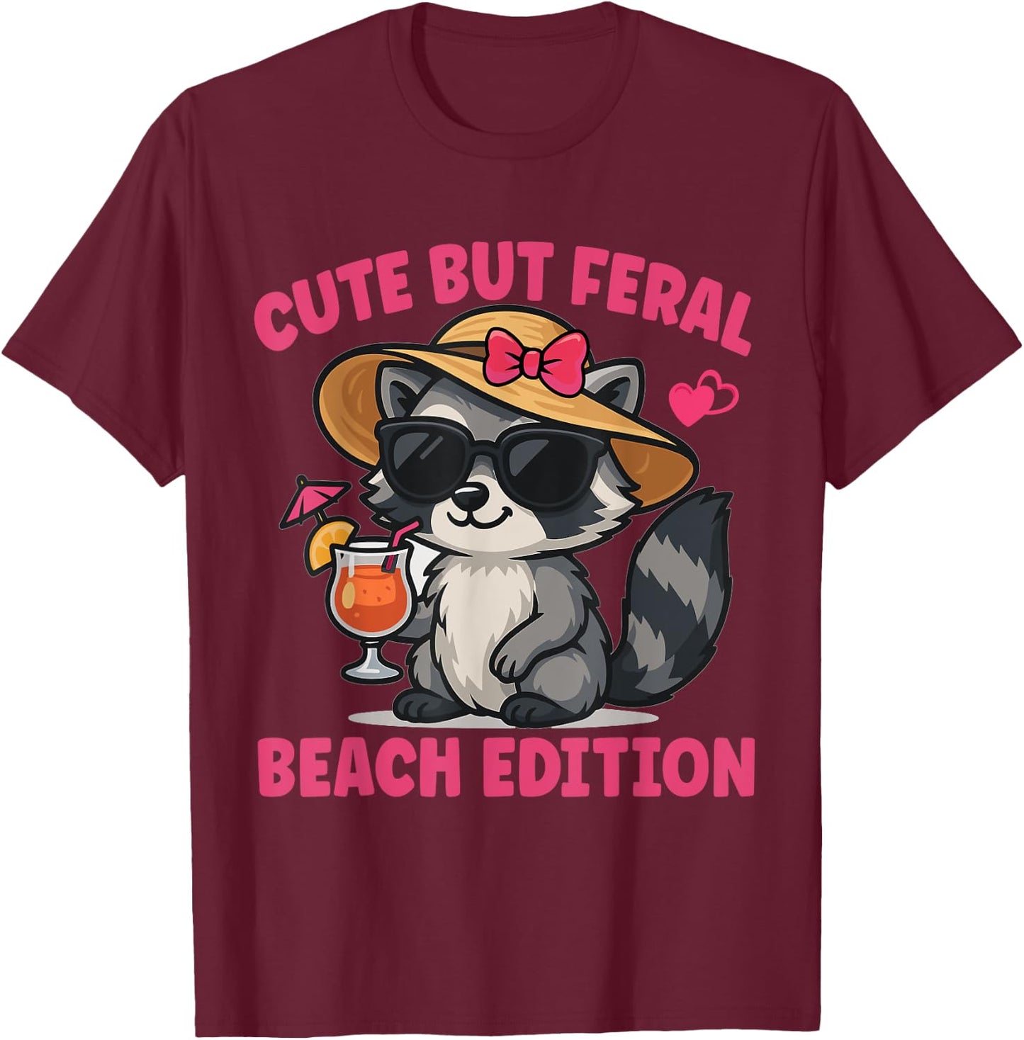 Cute But Feral Beach Edition Raccoon T-Shirt - T-Shirt | Maroon