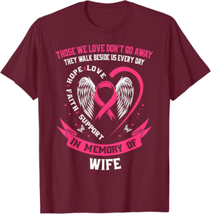 Loss In Memory of Wife Breast Cancer Husband Memorial Gifts T-Shirt - T-Shirt | Maroon