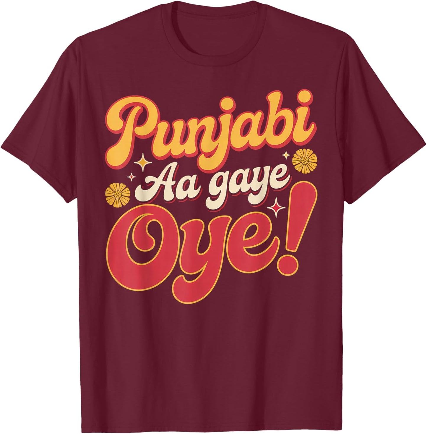 Punjabi Aa Gaye Oye Tonight Diljit Dosanjh T-Shirt - T-Shirt | Maroon