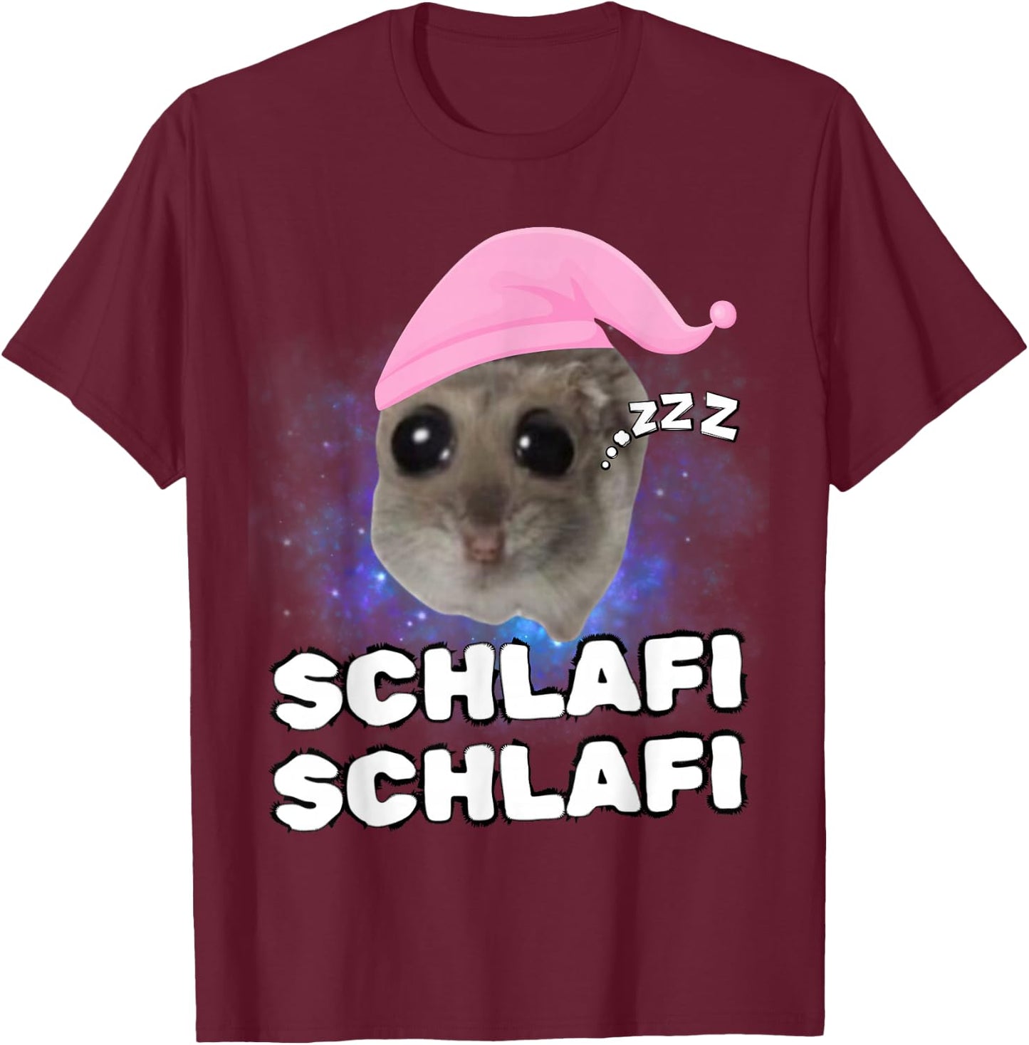 Sad Hamster - Schlafi Schlafi T-Shirt - T-Shirt | Maroon