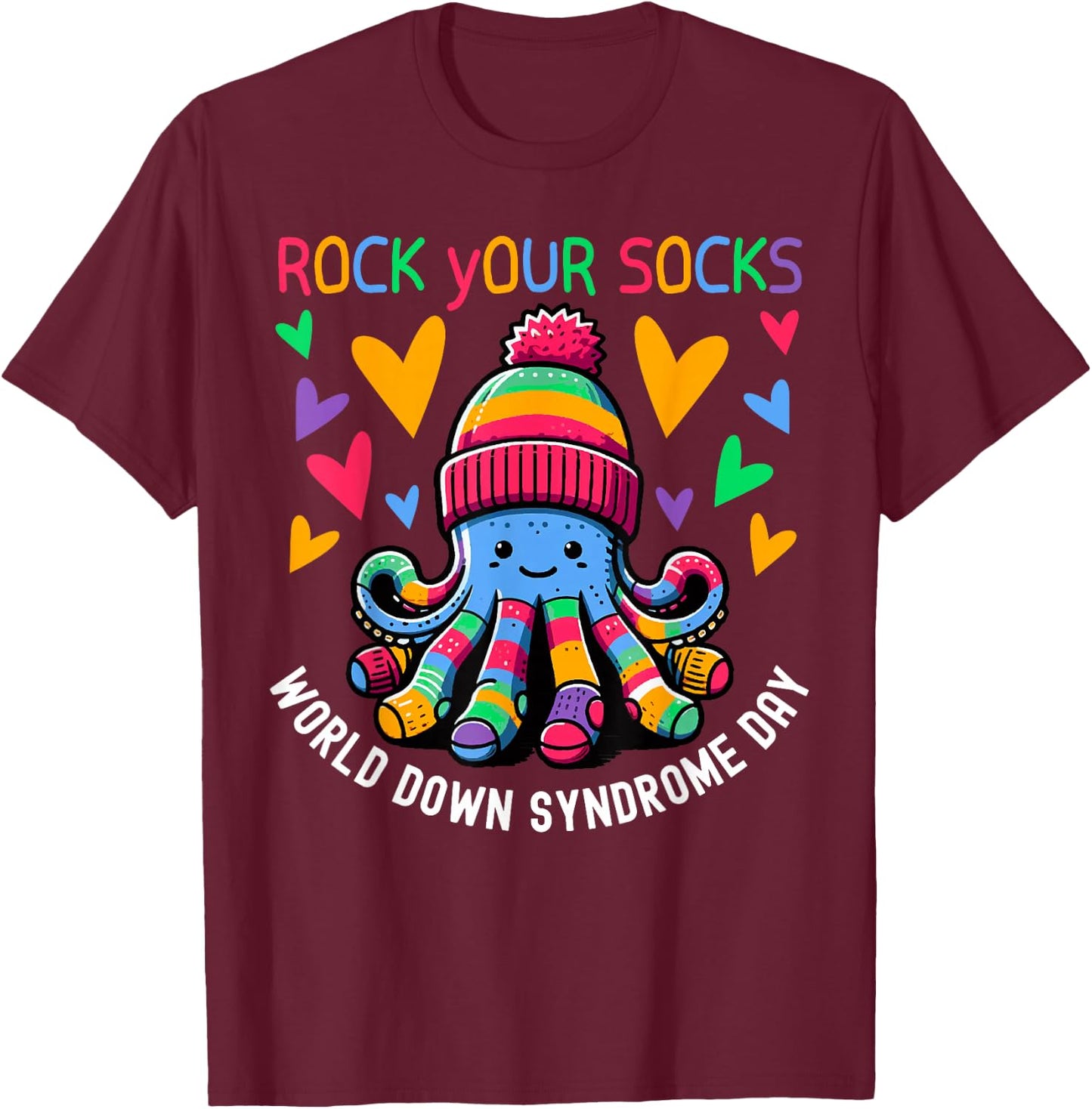 Rock Your Socks Down Syndrome Awareness Day Octopus WDSD T-Shirt - T-Shirt | Maroon