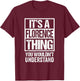 It's A Florence Thing You Wouldn't Understand First Name T-Shirt - T-Shirt | Maroon