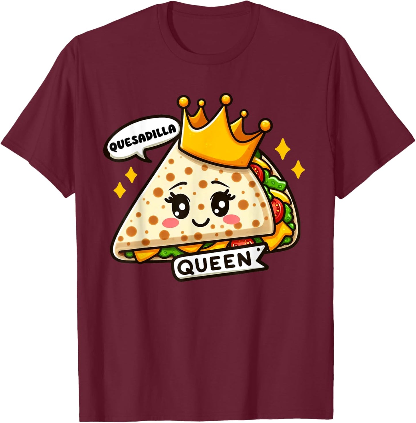 Quesadilla Queen Cinco De Mayo Kids Girls Women T-Shirt - T-Shirt | Maroon