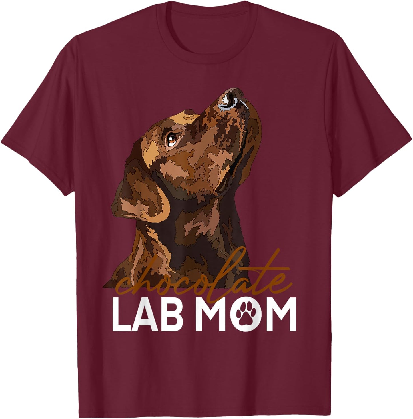 Chocolate Lab Maman Labrador retriever Brown , Black, S T-Shirt - T-Shirt | Maroon