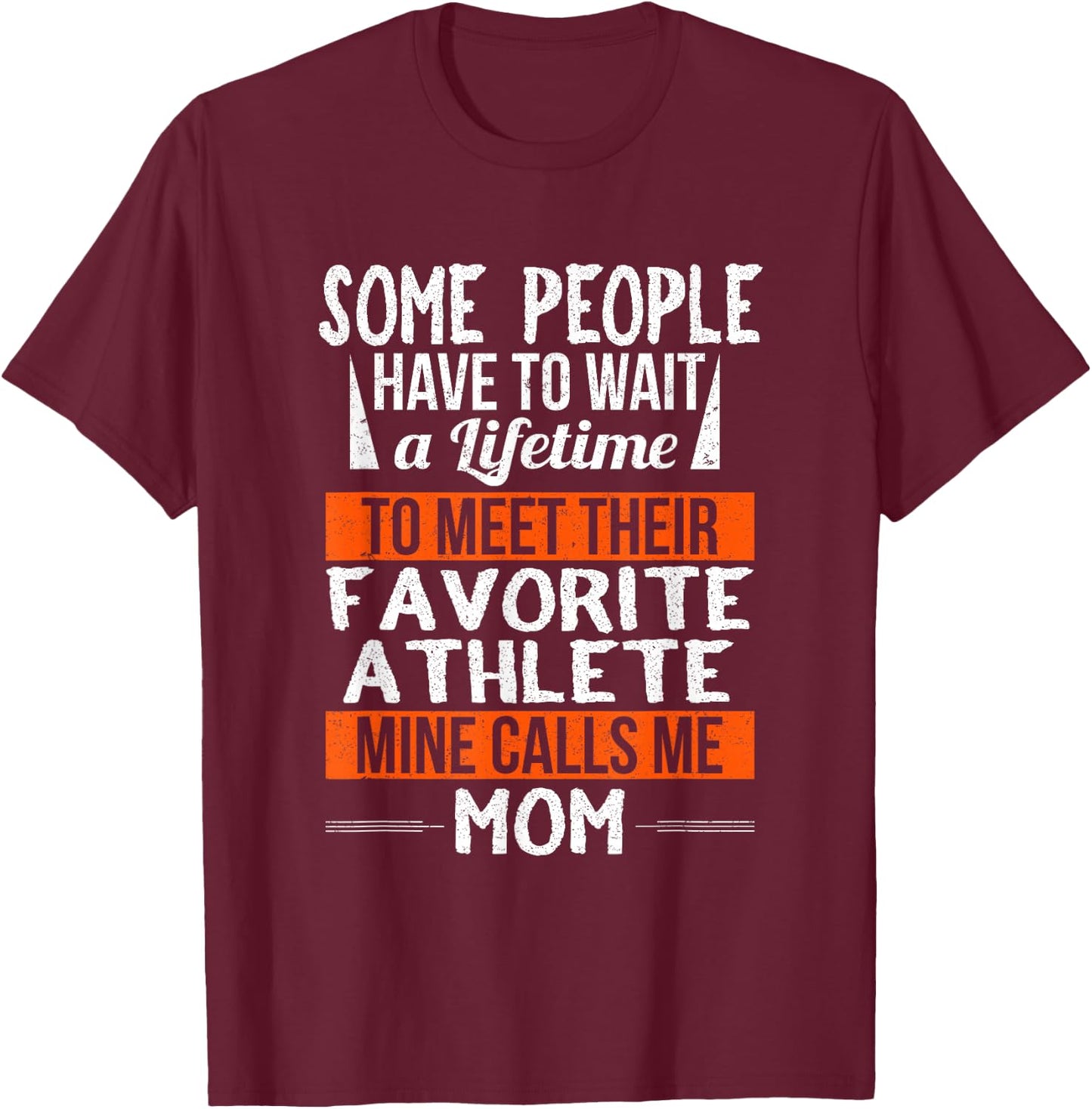 Favorite Athlete Calls Me Mom Mothers Day Gift T-Shirt - T-Shirt | Maroon