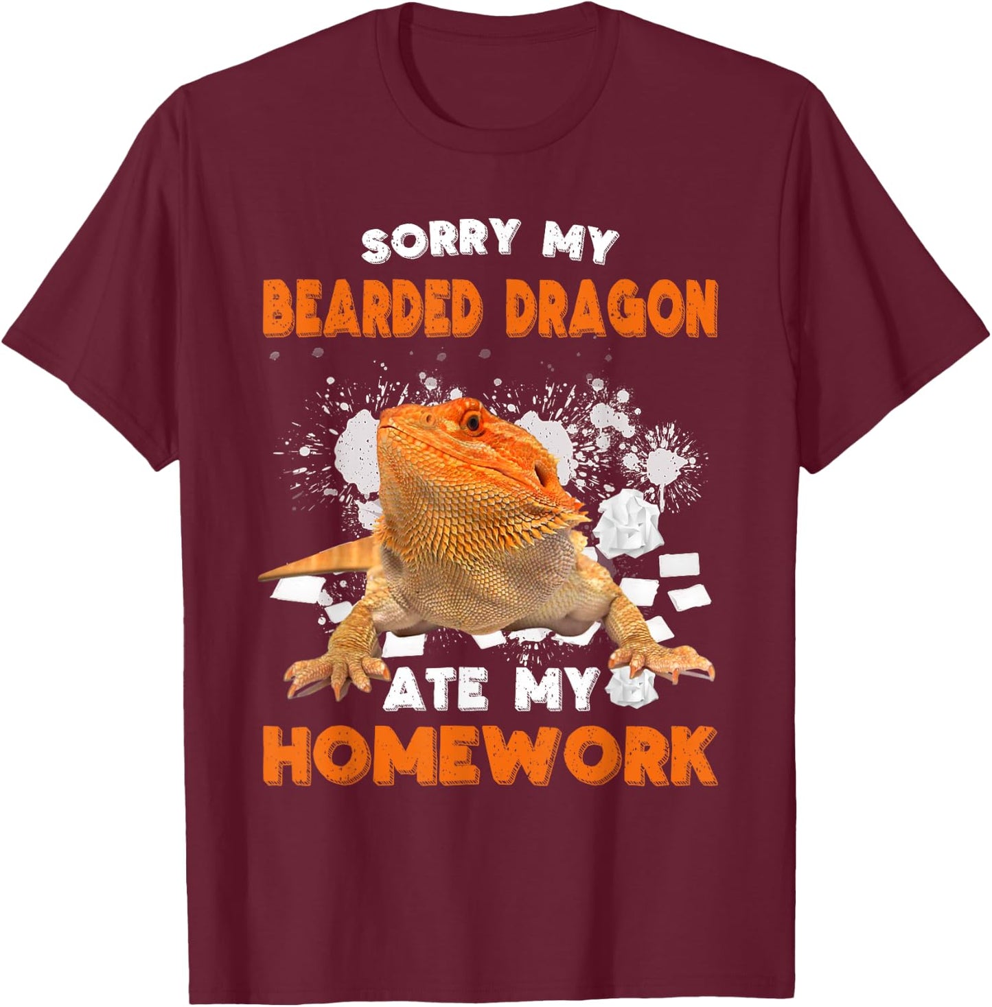 Sorry My Bearded Dragon Ate My Homework Bearded Dragon Lover T-Shirt - T-Shirt | Maroon