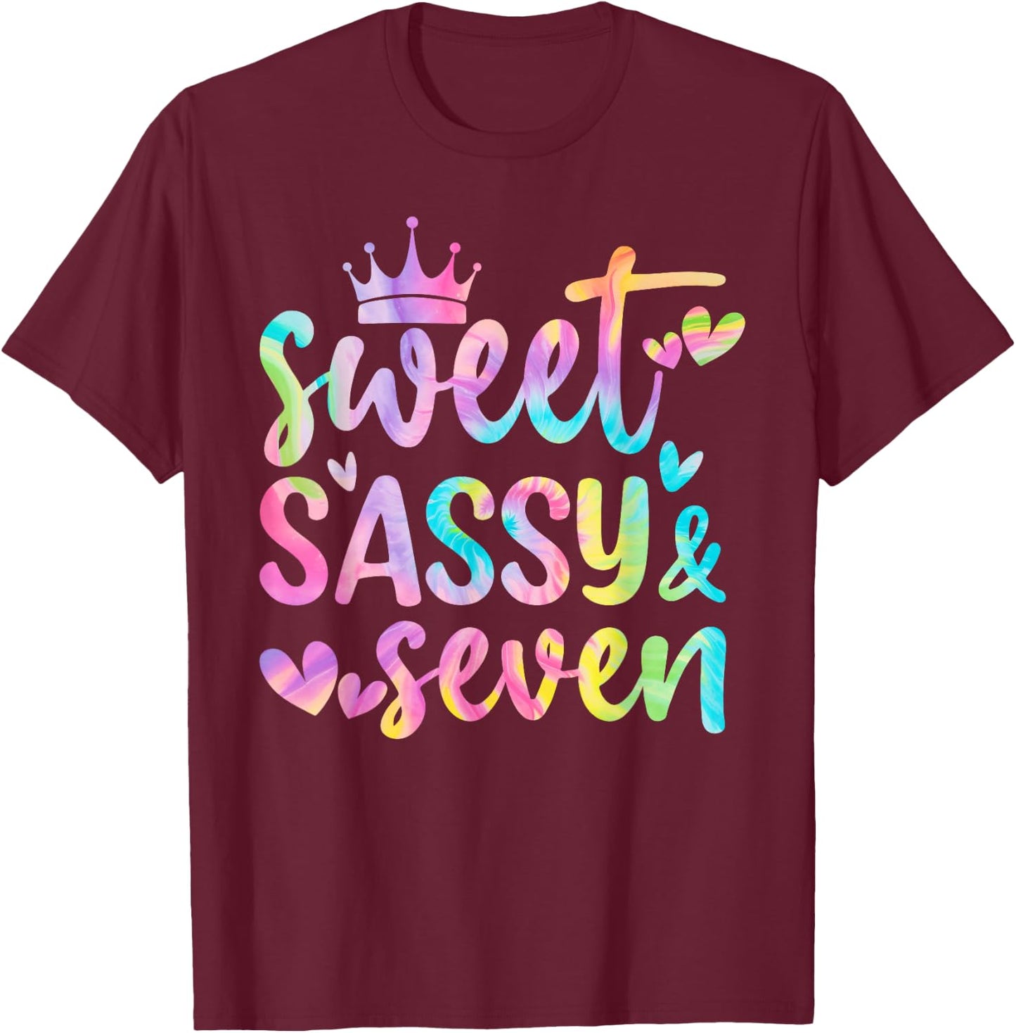 Sweet Sassy and Seven Girls Birthday Tie Dye 7 Year Old Kids T-Shirt - T-Shirt | Maroon