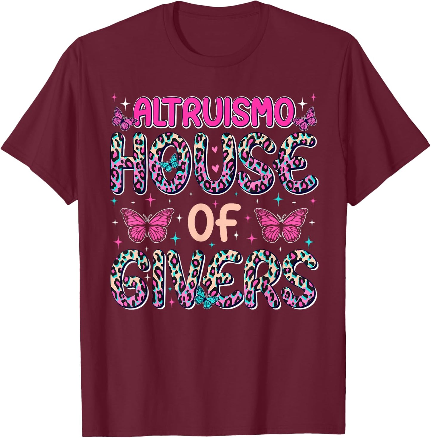 Altruismo House of Givers, Funny RCA Givers School Spirit T-Shirt - T-Shirt | Maroon