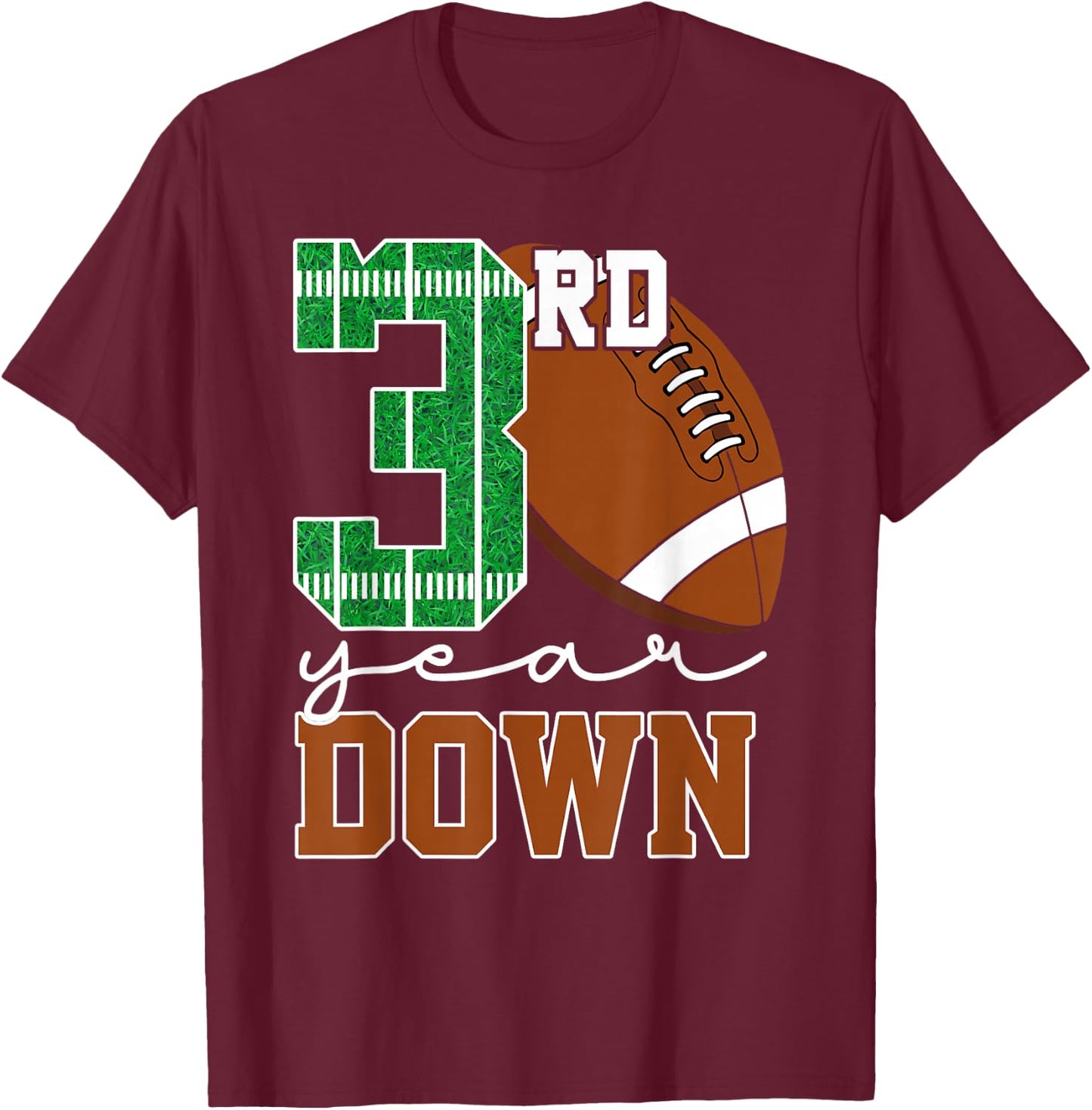 3rd Year Down Football Lover Third Birthday Boy Party T-Shirt - T-Shirt | Maroon