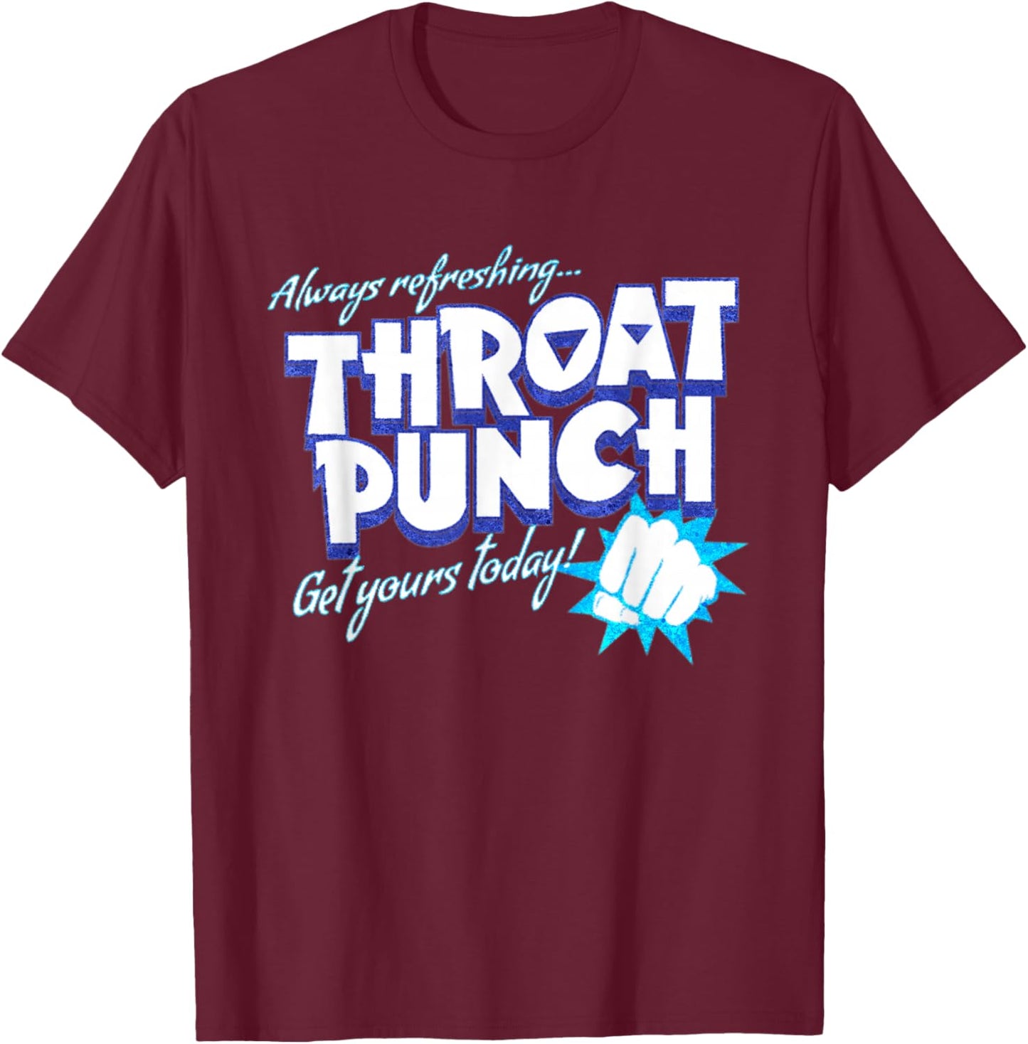 Distressed Refreshing Throat Punch Blue T-Shirt - T-Shirt | Maroon