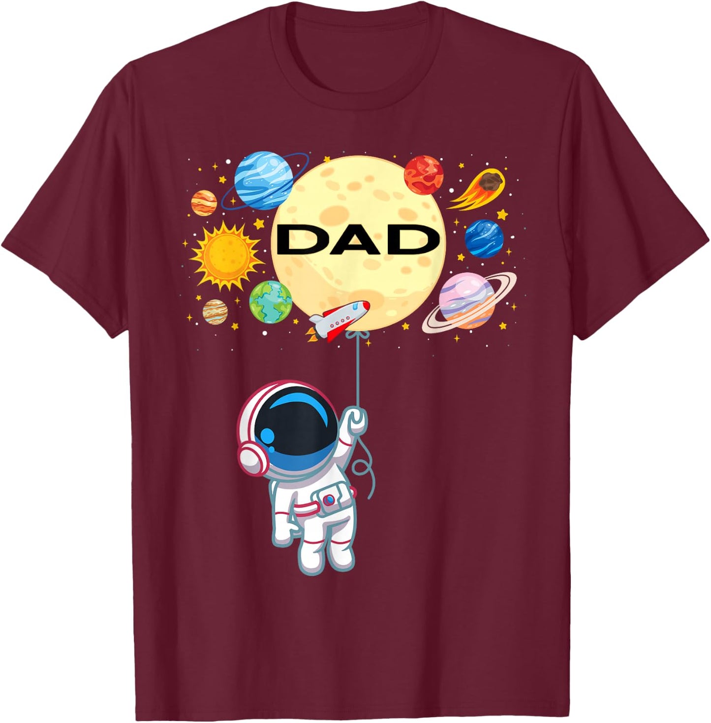 Dad of The Birthday Boy Astronaut Space Planets Family T-Shirt - T-Shirt | Maroon