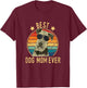 Best Dog Mom Ever Airedale Terrier Mother's Day Gift T-Shirt - T-Shirt | Maroon