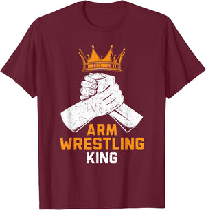 Arm Wrestling King Wrestler Arm Wrestle Arm Wrestling T-Shirt - T-Shirt | Maroon