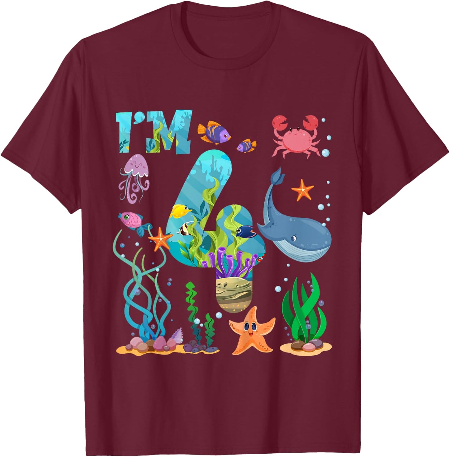 Kids 4 Year Old Boy Girl Sea Animals I'm Four 4th Birthday Kids T-Shirt - T-Shirt | Maroon